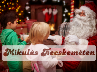Hol találkozhattok a Mikulással Kecskeméten?